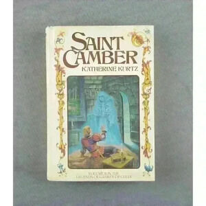 Legends of Camber of Culdi Saint Camber by Katherine Kurtz Hardcover 1st Edition